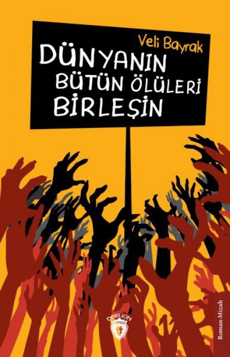 Vorderes Coverbild Dünyanin Bütün Ölüleri Birlesin