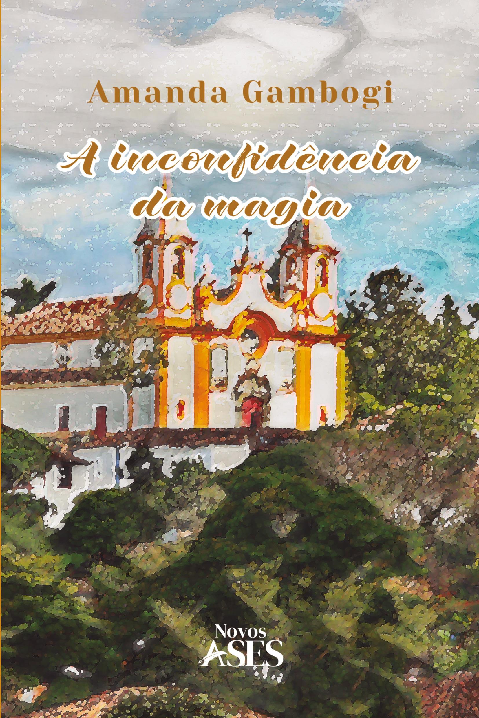 Vorderes Coverbild A inconfidência da magia