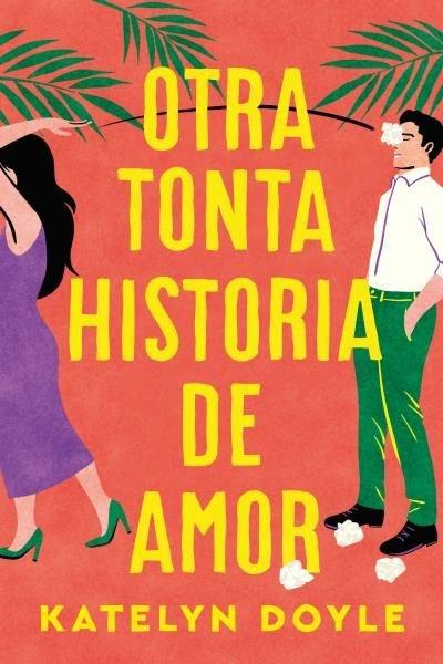 Vorderes Coverbild Otra Tonta Historia de Amor