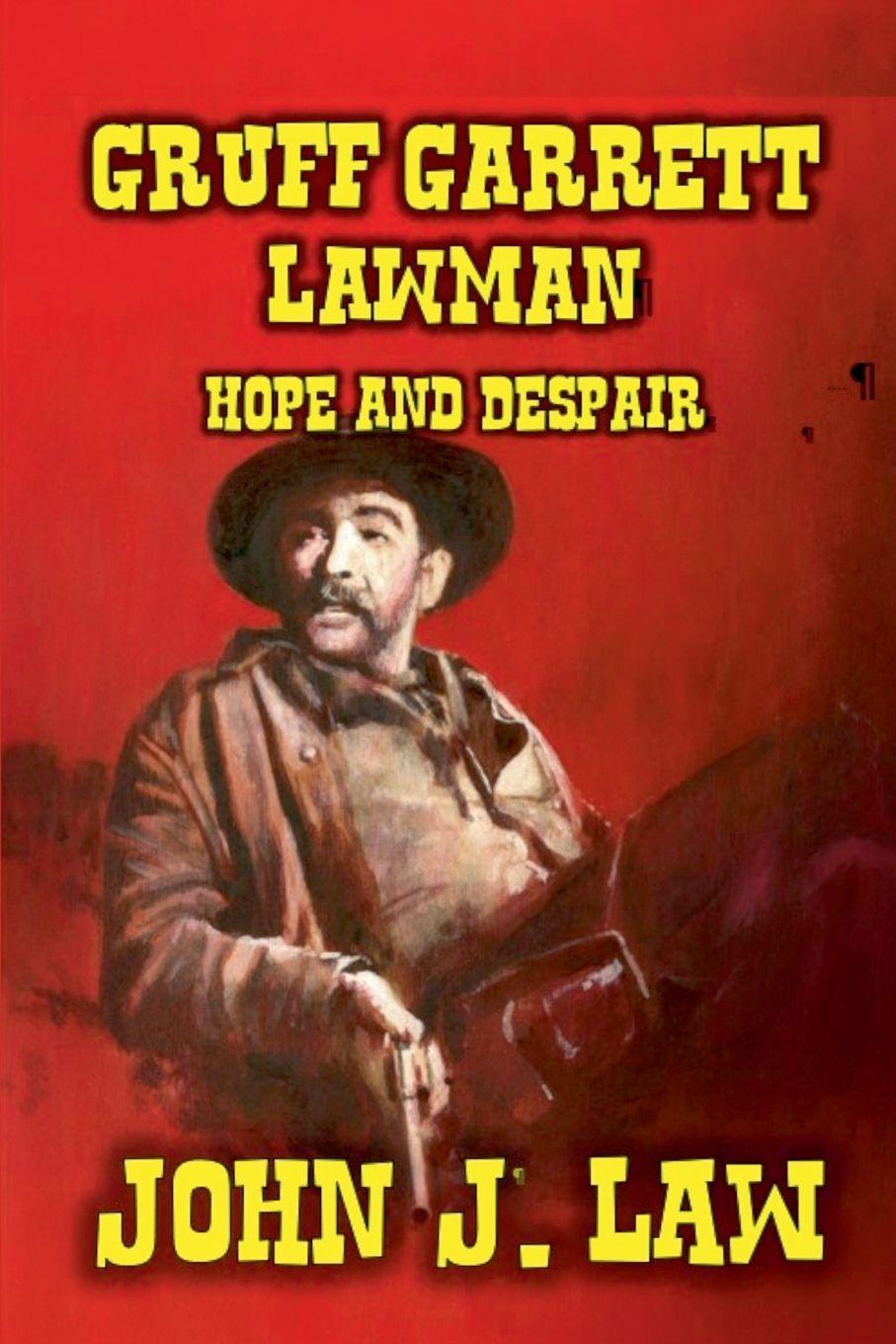 Vorderes Coverbild Gruff Garrett Lawdog - Hope and Despair
