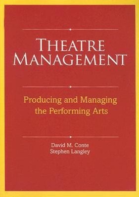 Vorderes Coverbild Theatre Management: Producing and Managing the Performing Arts