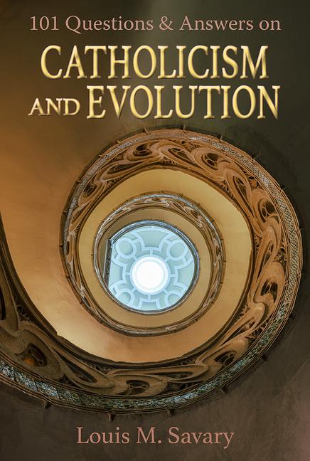 Vorderes Coverbild 101 Q&A Catholicism and Evolution