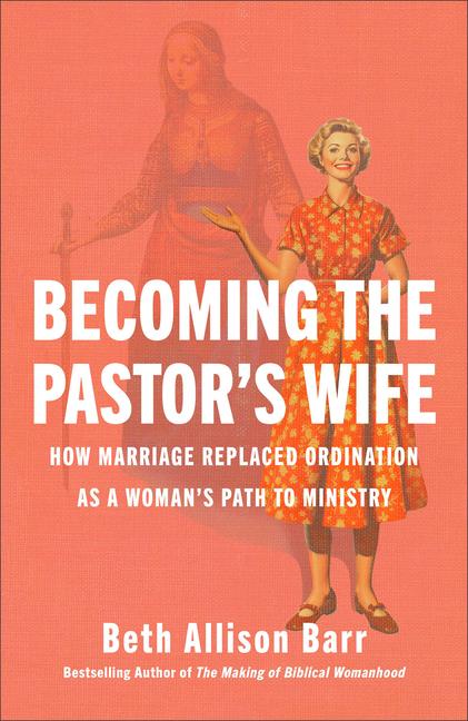Vorderes Coverbild Becoming the Pastor's Wife