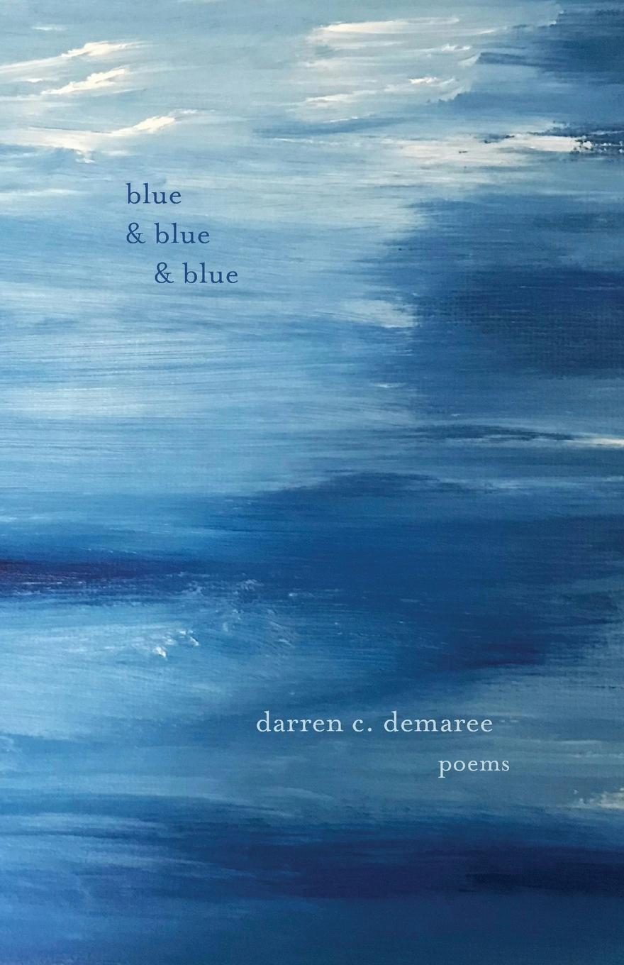 Vorderes Coverbild Blue and Blue and Blue