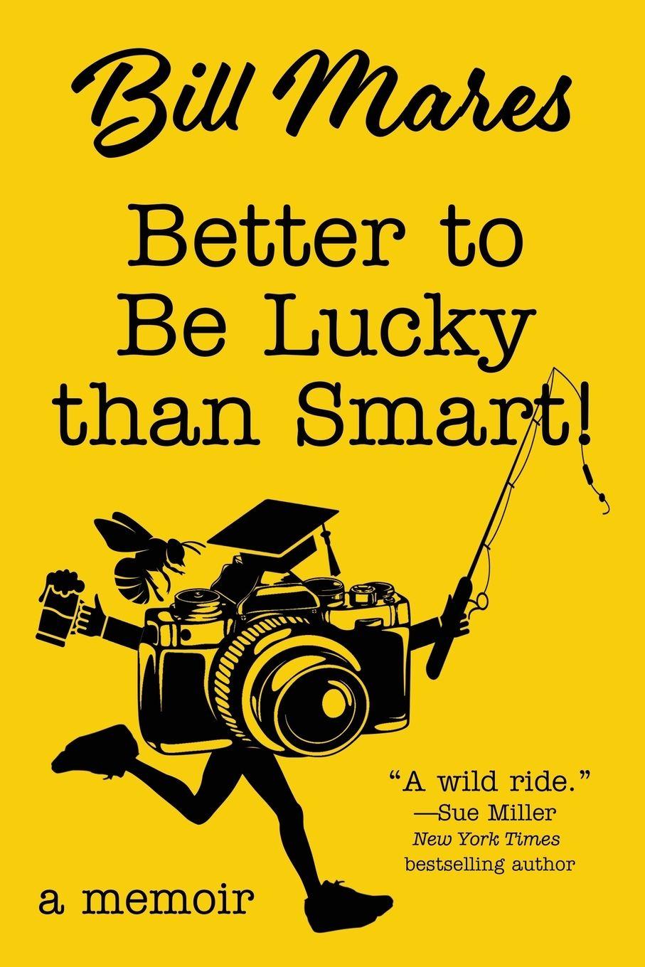 Vorderes Coverbild Better to Be Lucky than Smart!
