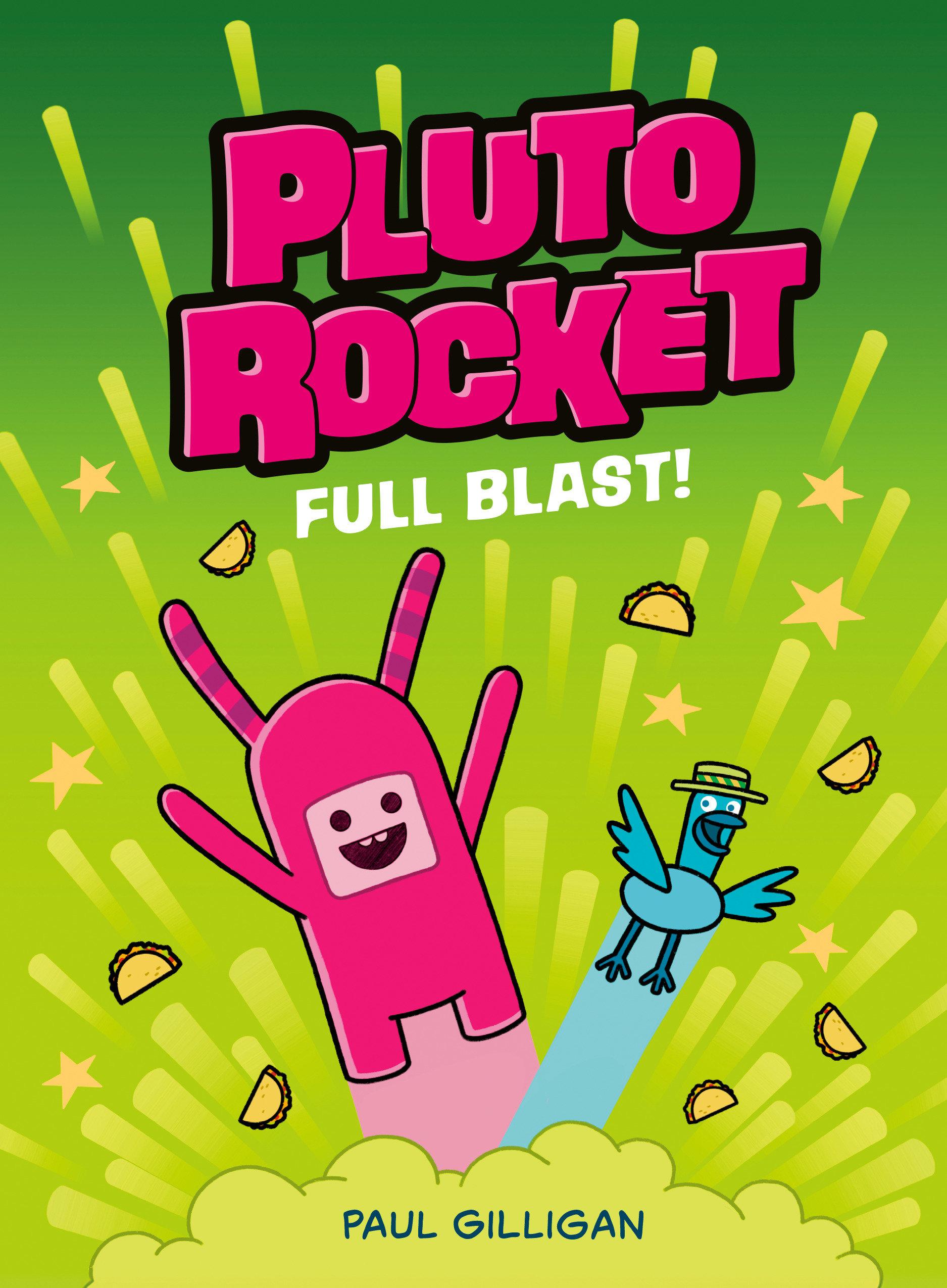 Vorderes Coverbild Pluto Rocket: Full Blast! (Pluto Rocket #3)