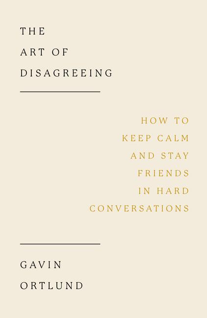 Vorderes Coverbild The Art of Disagreeing