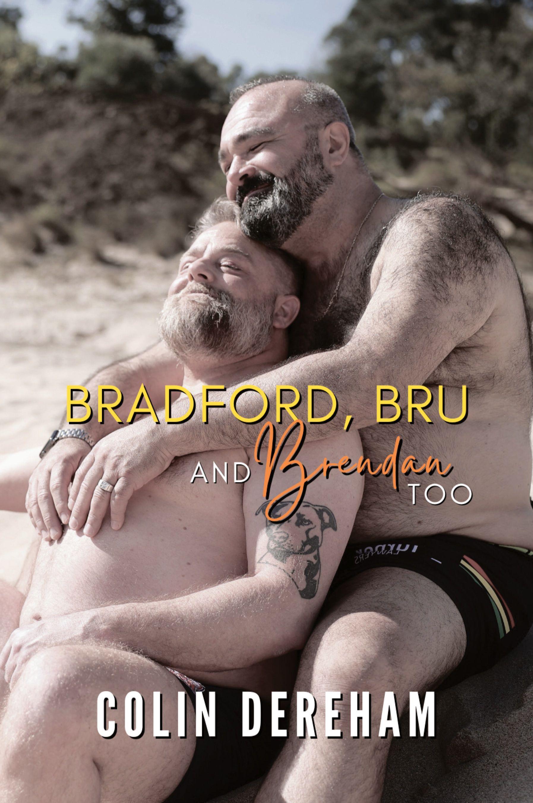 Vorderes Coverbild Bradford, Bru And Brendan Too