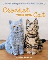 Vorderes Coverbild Crochet Your Own Cat