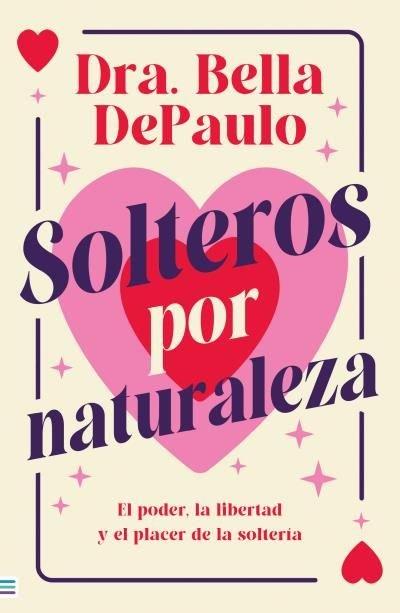 Vorderes Coverbild Solteros Por Naturaleza