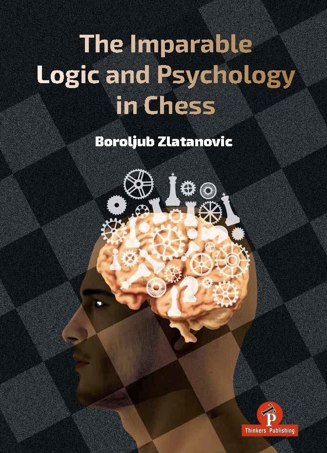 Vorderes Coverbild The Imparable Logic and Psychology in Chess