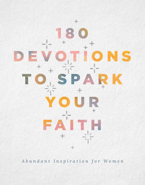 Vorderes Coverbild 180 Devotions to Spark Your Faith