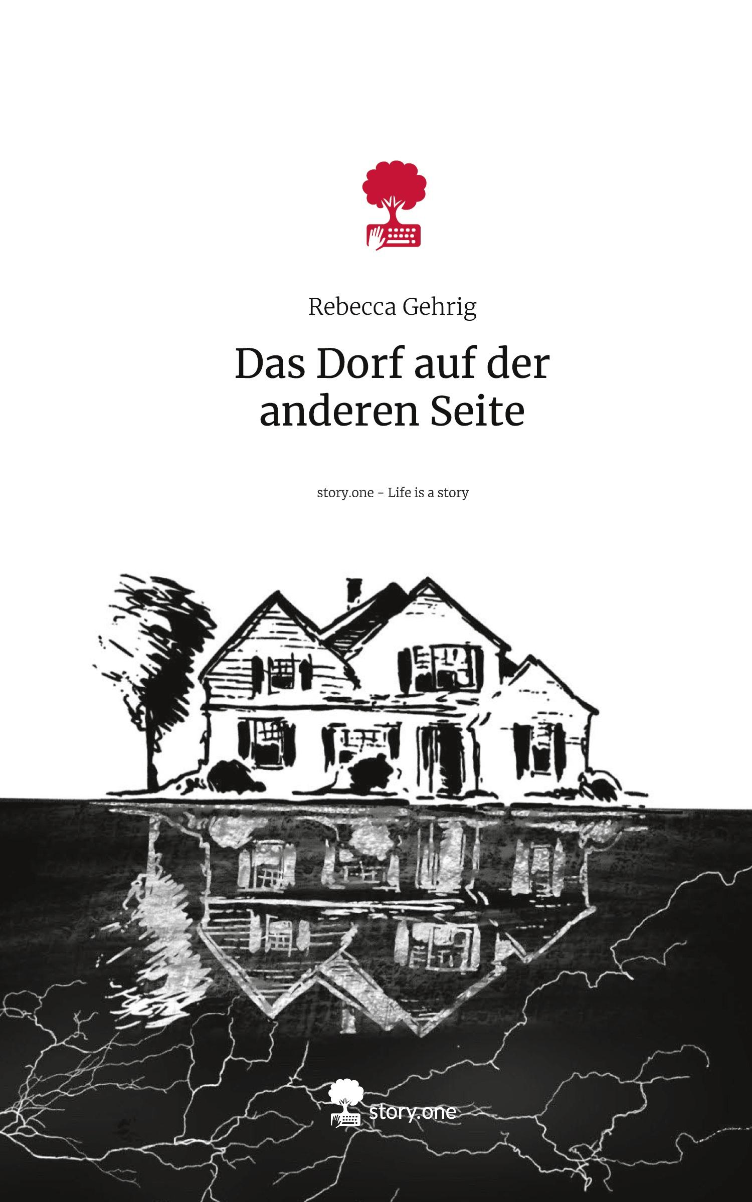Vorderes Coverbild Das Dorf auf der anderen Seite. Life is a Story - story.one