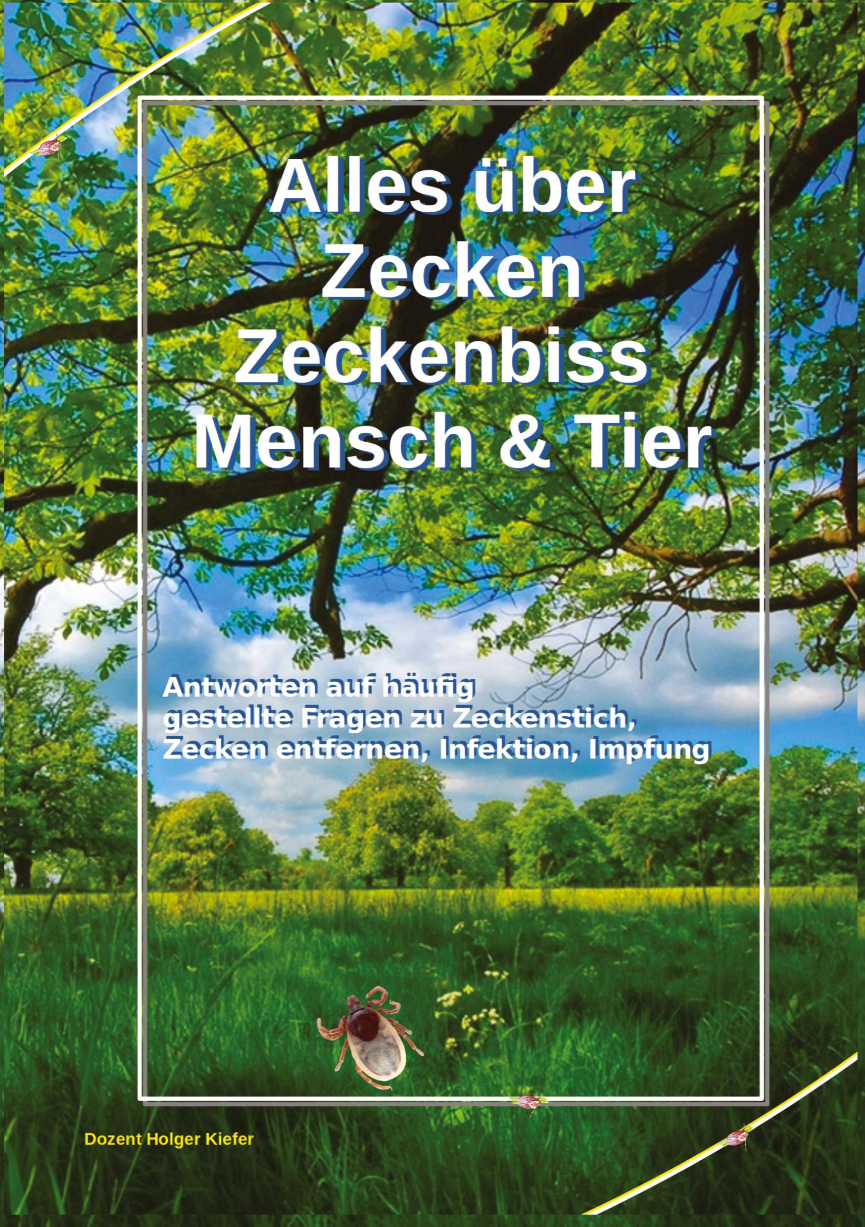 Vorderes Coverbild Alles über Zecken Zeckenbiss   Mensch & Tier