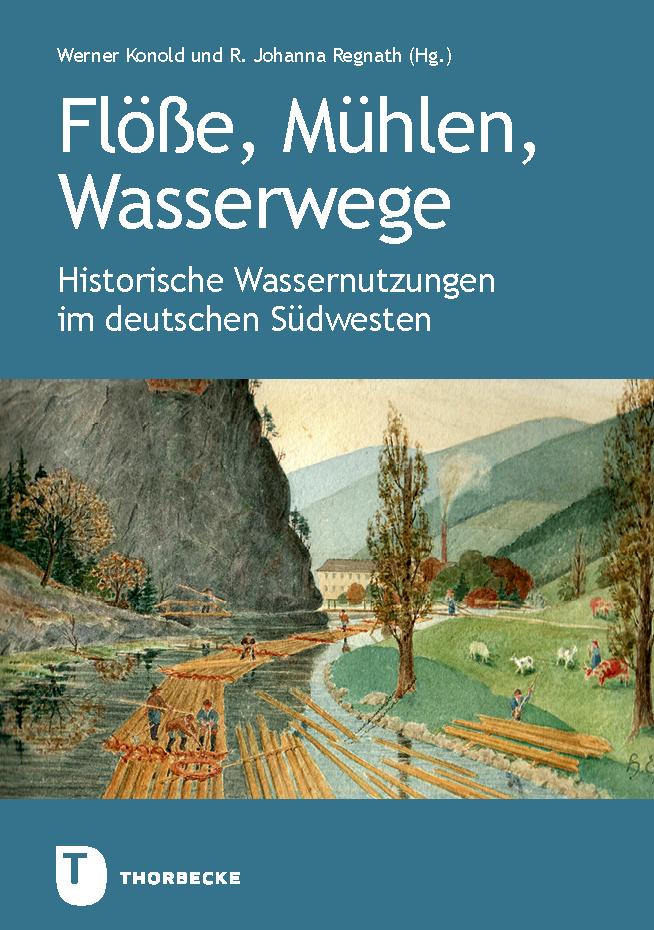 Vorderes Coverbild Flöße, Mühlen, Wasserwege