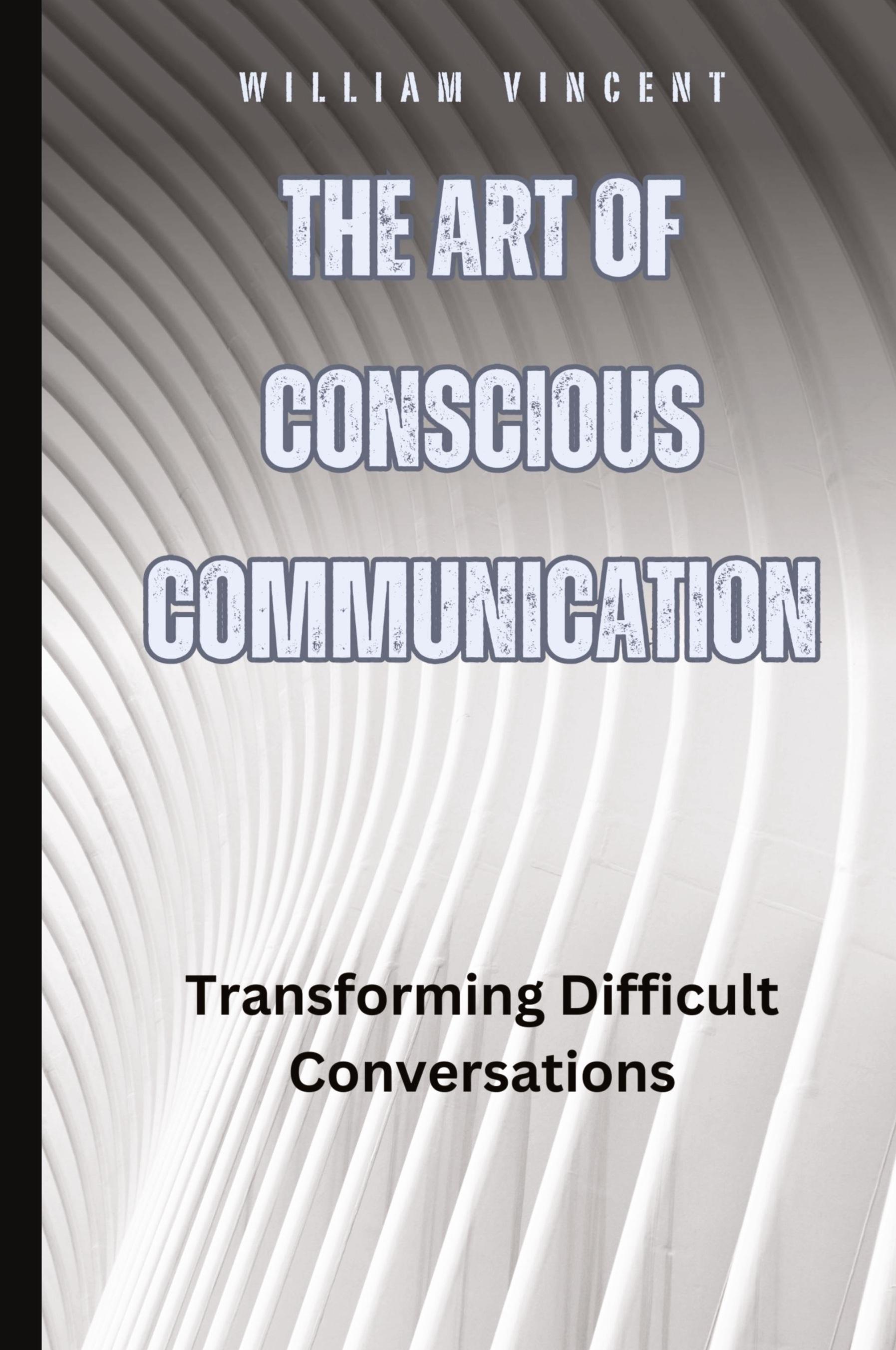 Vorderes Coverbild The Art of Conscious Communication