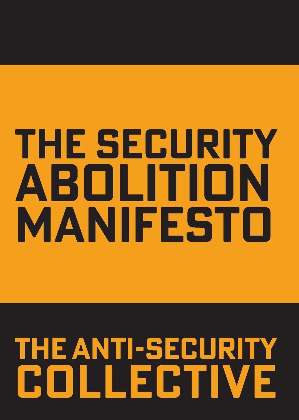 Vorderes Coverbild The Security Abolition Manifesto