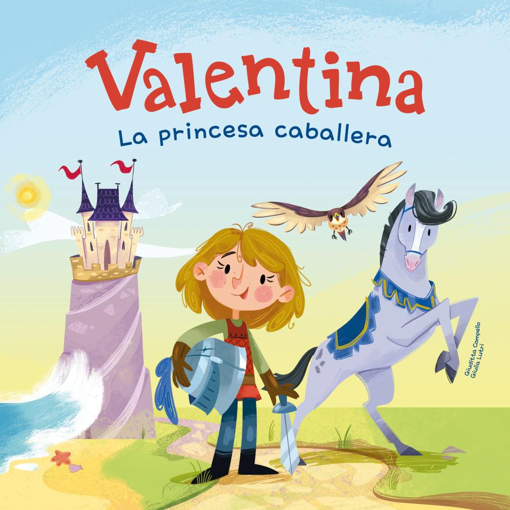 Vorderes Coverbild Valentina, la princesa caballera