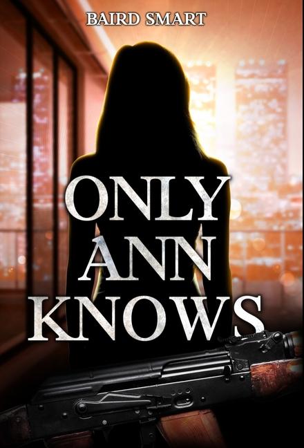 Vorderes Coverbild Only Ann Knows