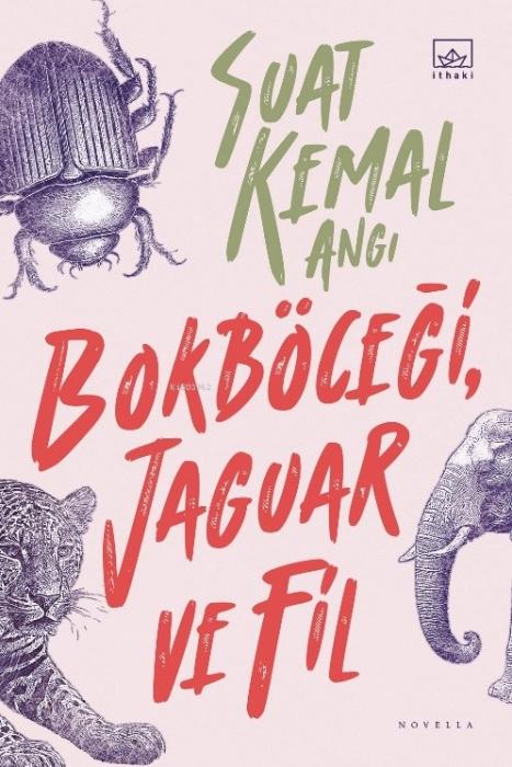 Vorderes Coverbild Bokböcegi, Jaguar ve Fil