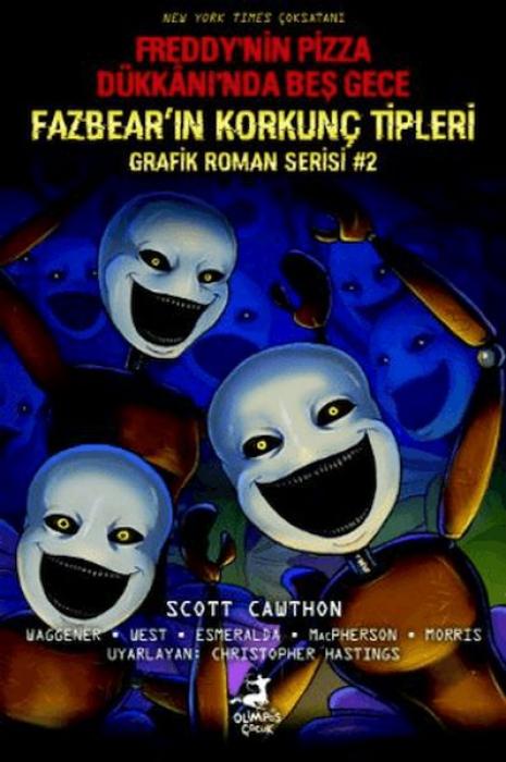 Vorderes Coverbild Freddynin Pizza Dükkaninda Bes Gece Fazbearin Korkunc Tipleri Grafik Roman Serisi #2