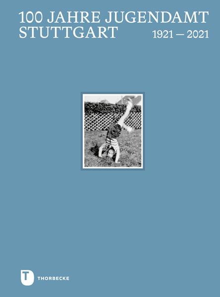 Vorderes Coverbild 100 Jahre Jugendamt Stuttgart