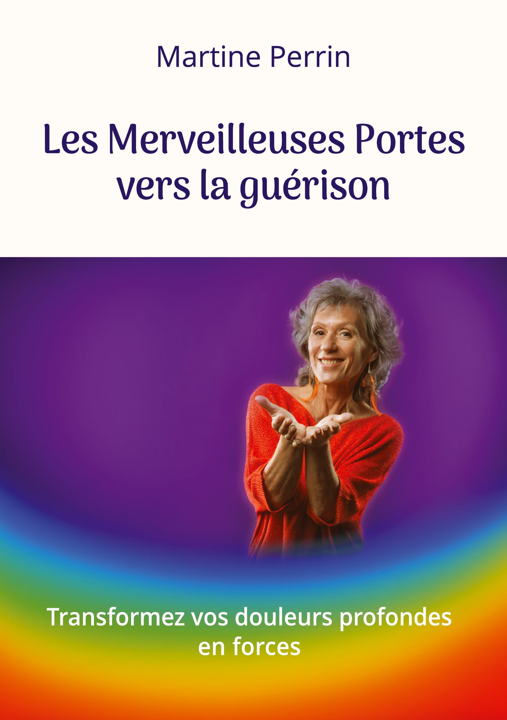 Vorderes Coverbild Les Merveilleuses Portes vers la guérison