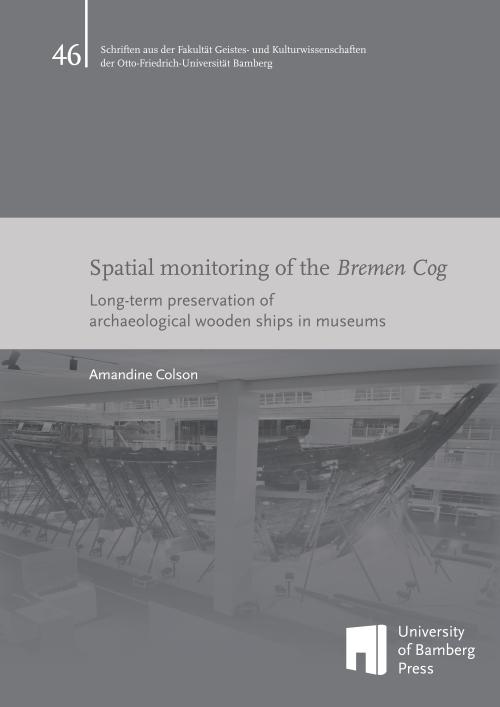 Vorderes Coverbild Spatial monitoring of the Bremen Cog