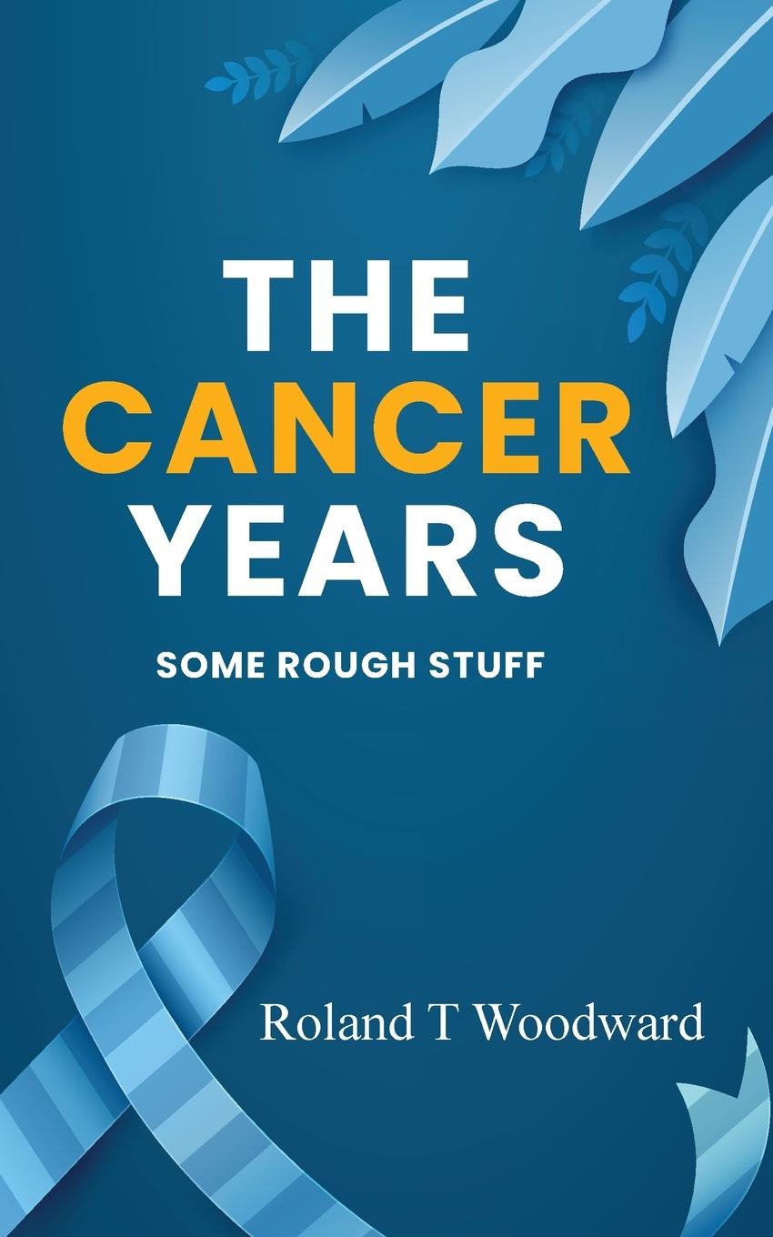Vorderes Coverbild THE CANCER YEARS
