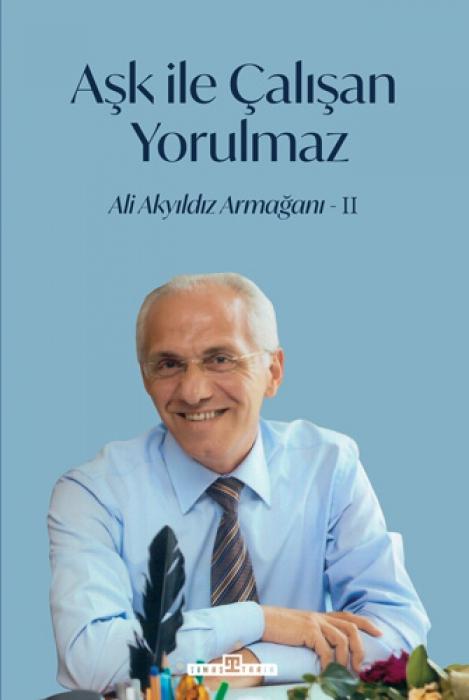 Vorderes Coverbild Ask Ile Calisan Yorulmaz - 2