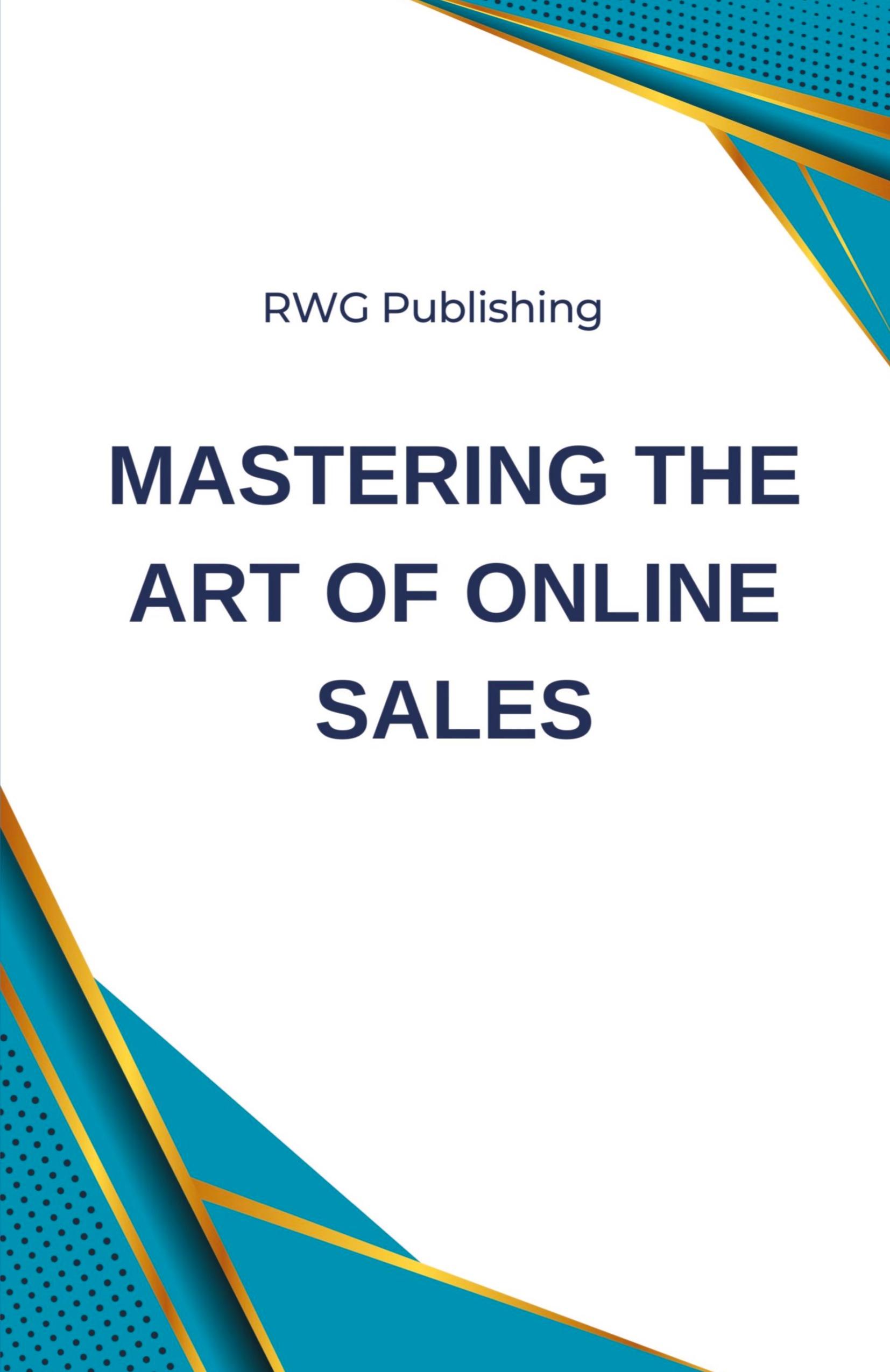 Vorderes Coverbild Mastering the Art of Online Sales