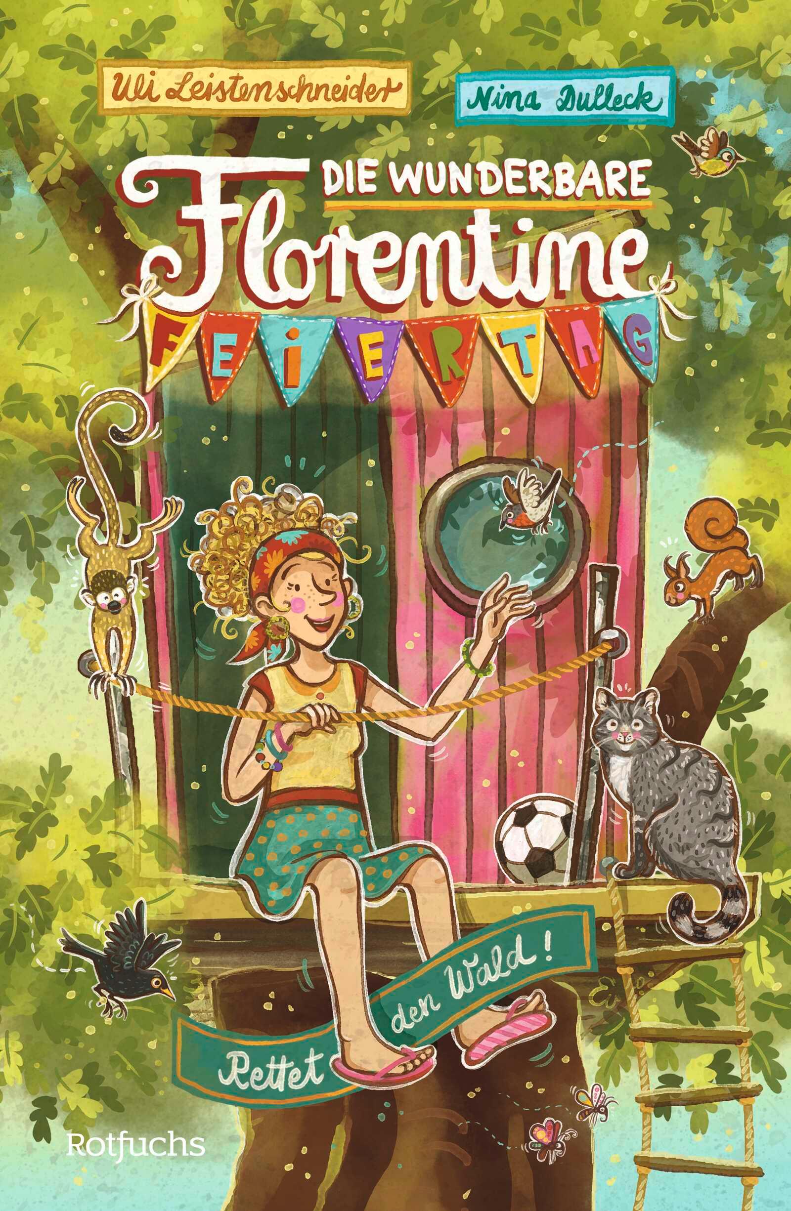 Vorderes Coverbild Die wunderbare Florentine Feiertag: Rettet den Wald!