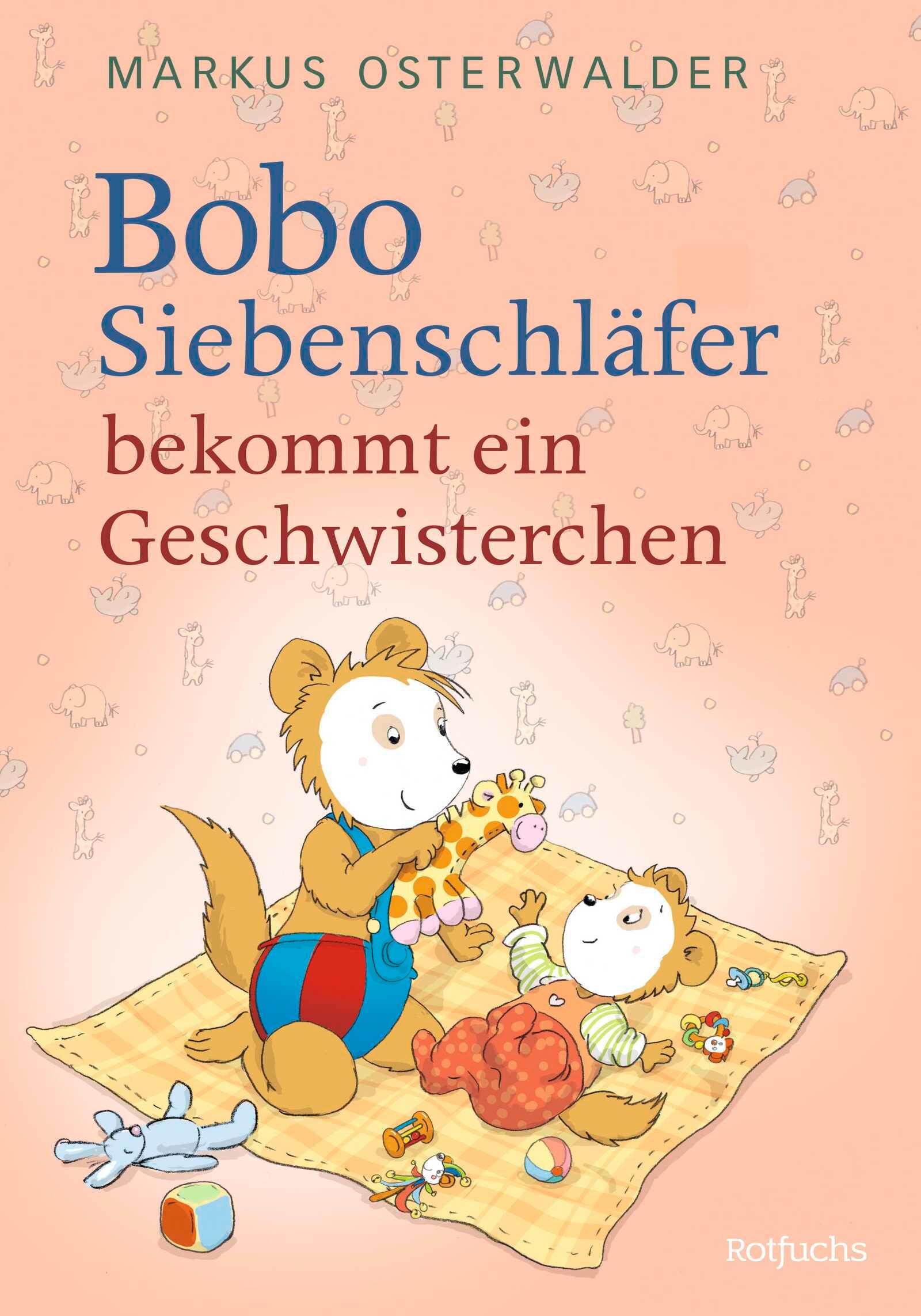 Vorderes Coverbild Bobo Siebenschläfer bekommt ein Geschwisterchen