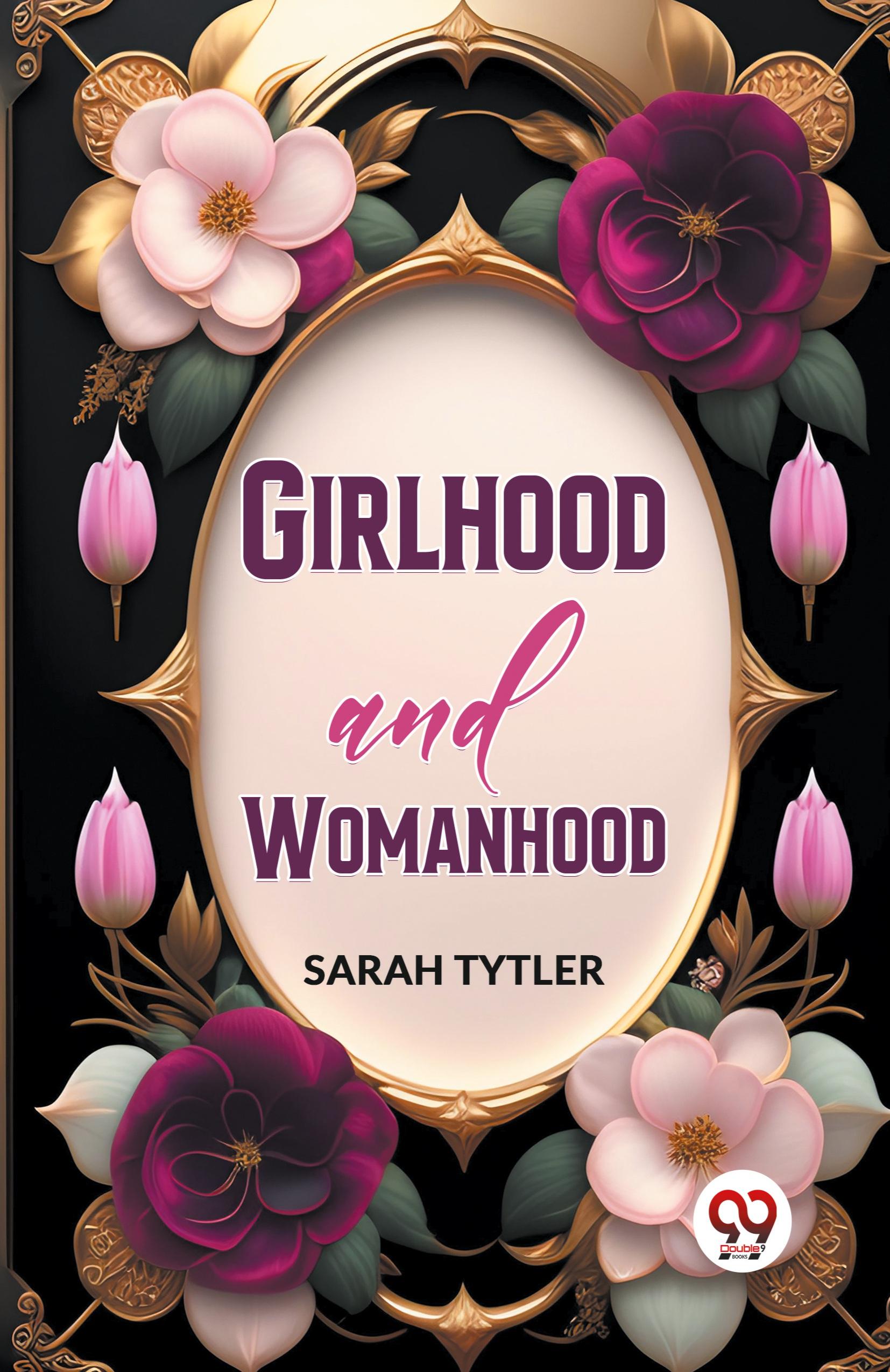 Vorderes Coverbild Girlhood And Womanhood