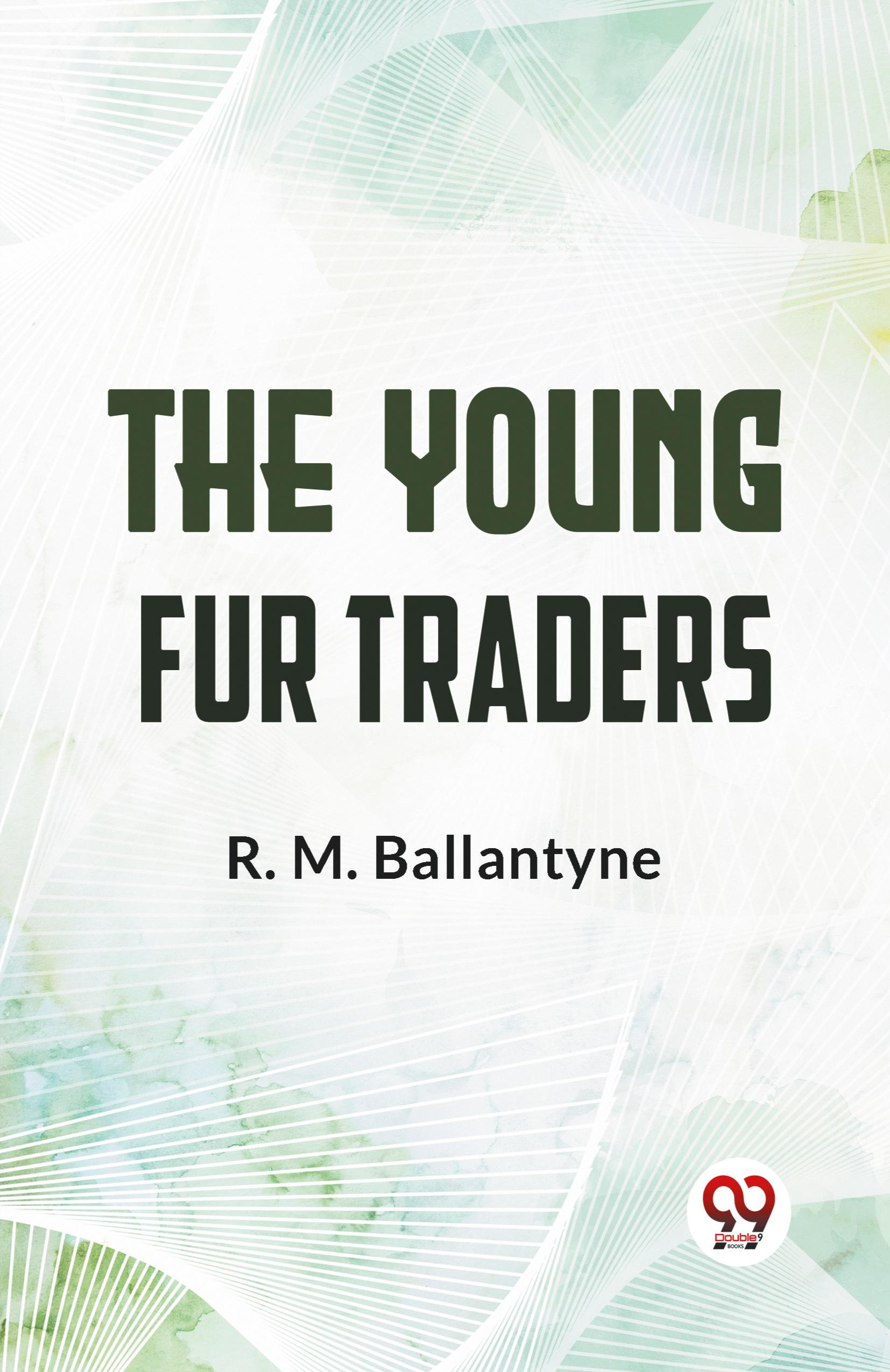 Vorderes Coverbild The Young Fur Traders