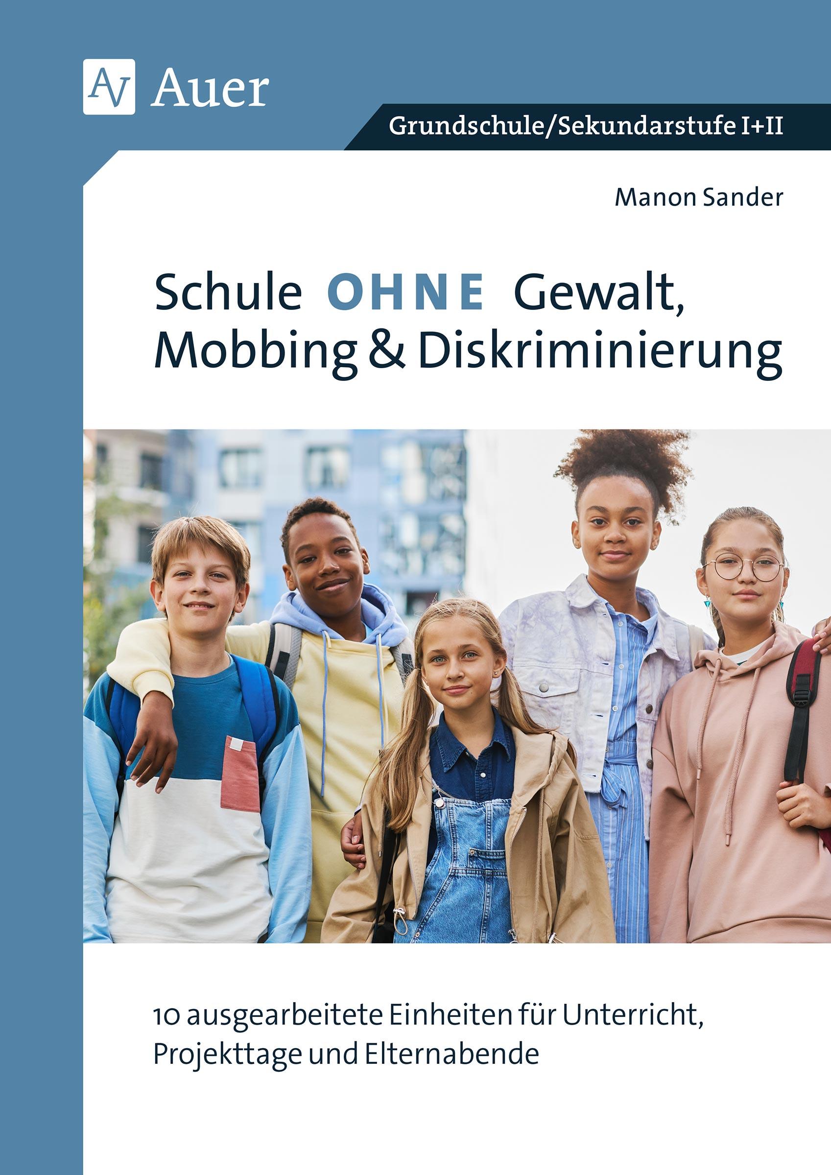 Vorderes Coverbild Schule ohne Gewalt, Mobbing & Diskriminierung