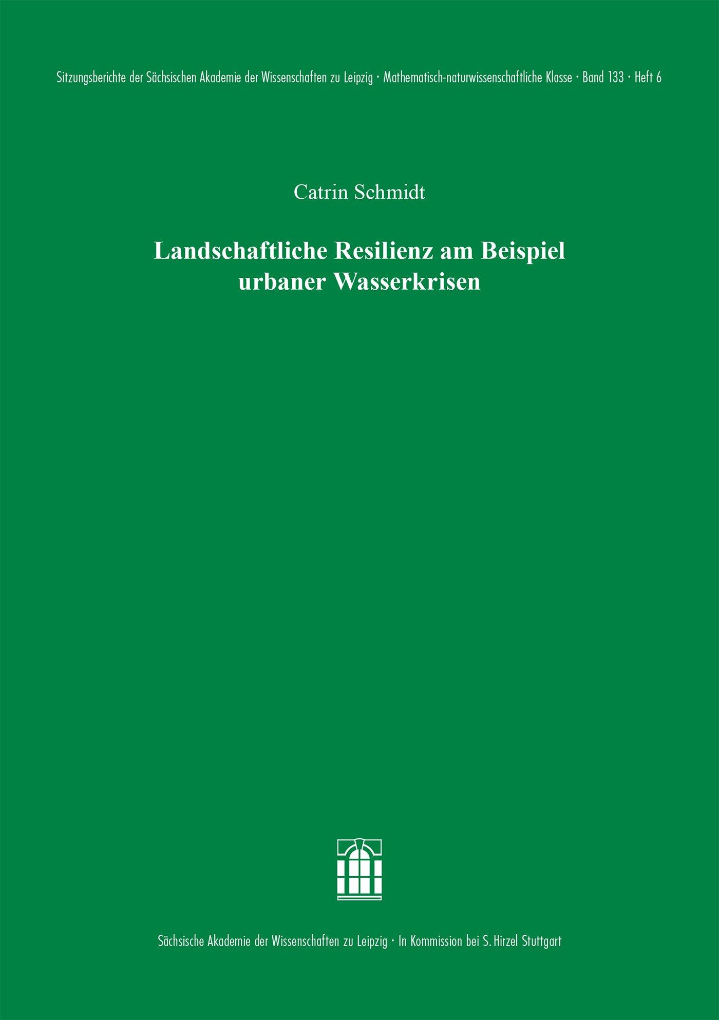 Vorderes Coverbild Landschaftliche Resilienz am Beispiel urbaner Wasserkrisen