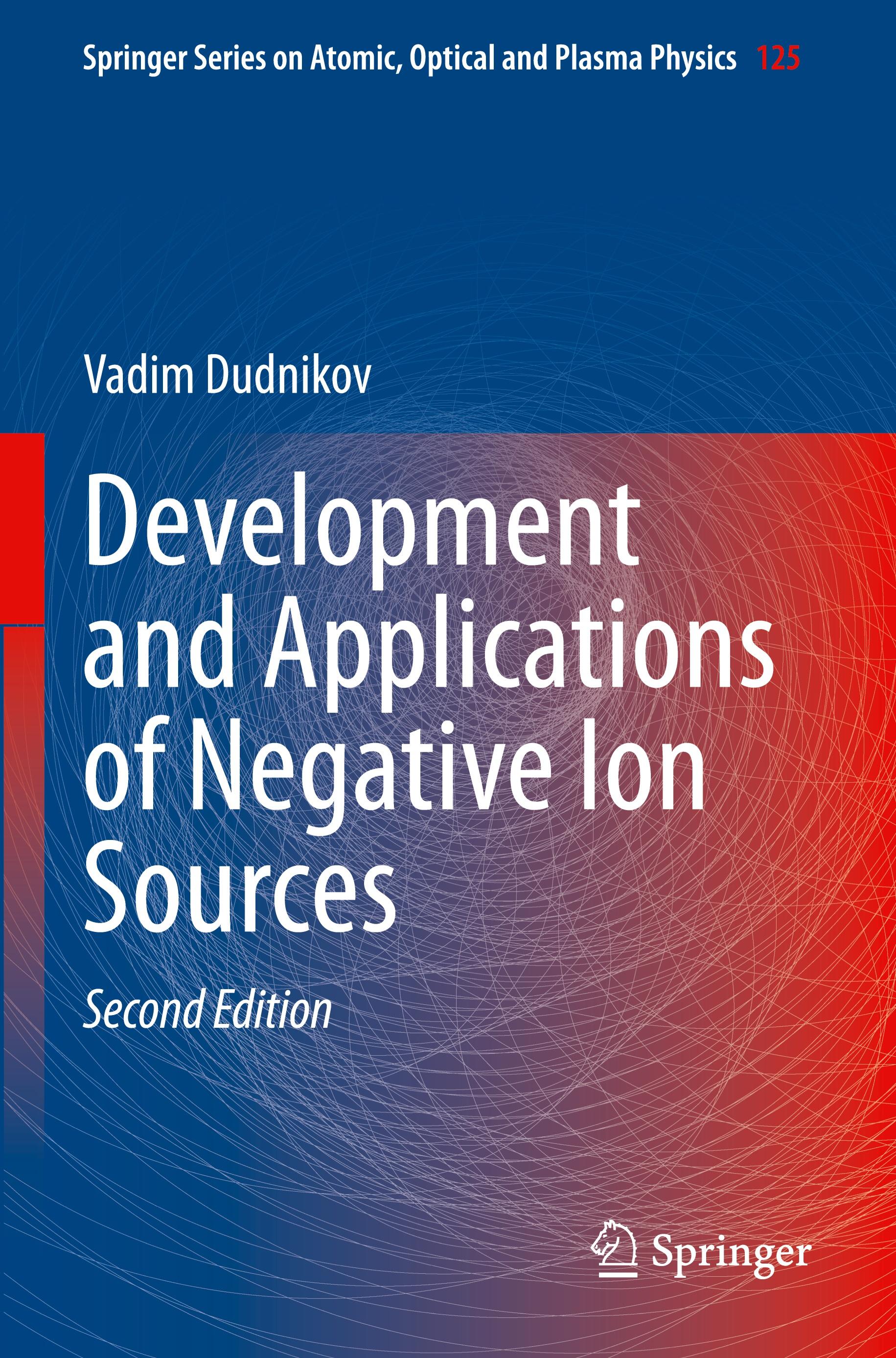 Vorderes Coverbild Development and Applications of Negative Ion Sources