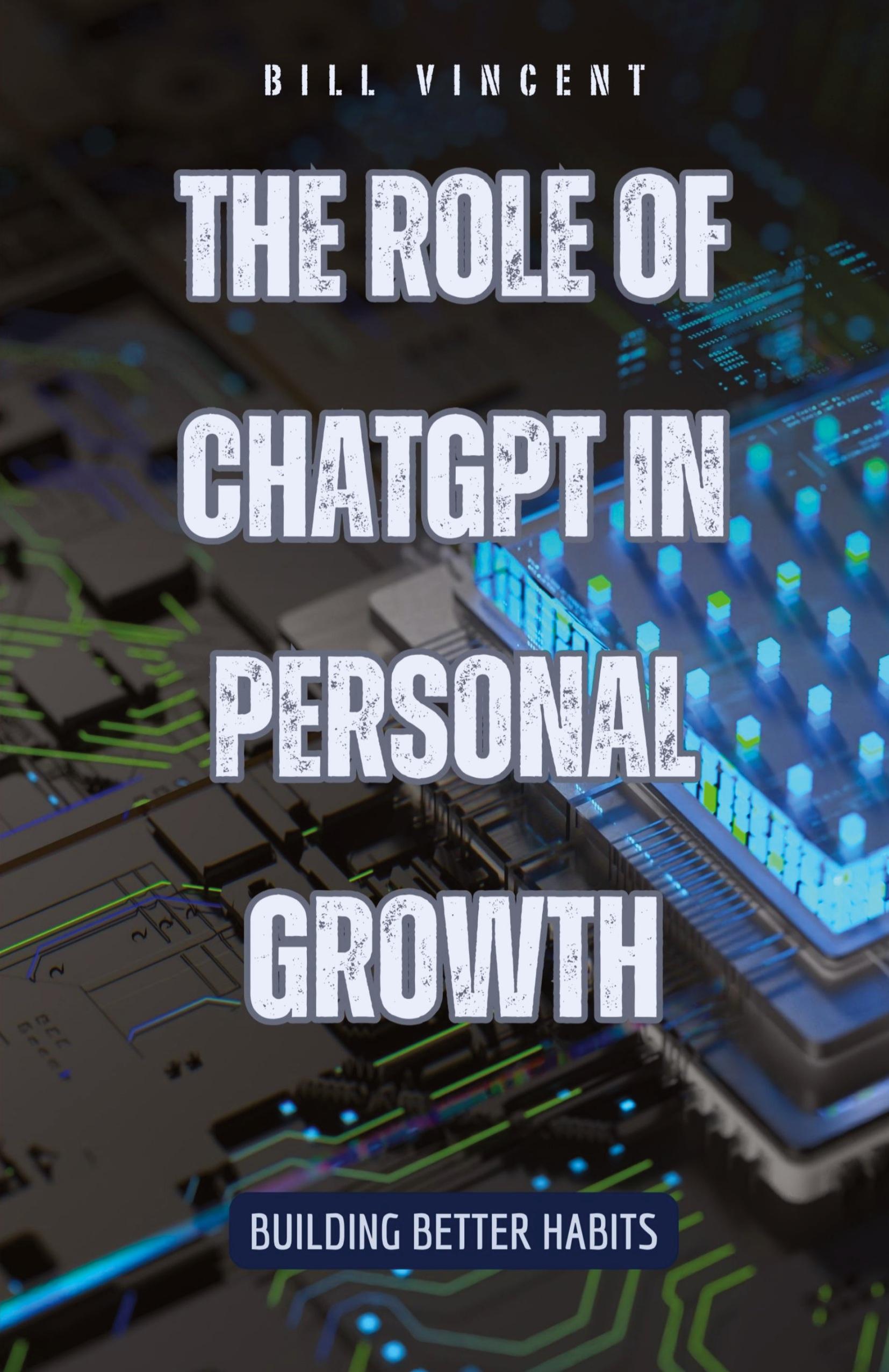 Vorderes Coverbild The Role of ChatGPT in Personal Growth