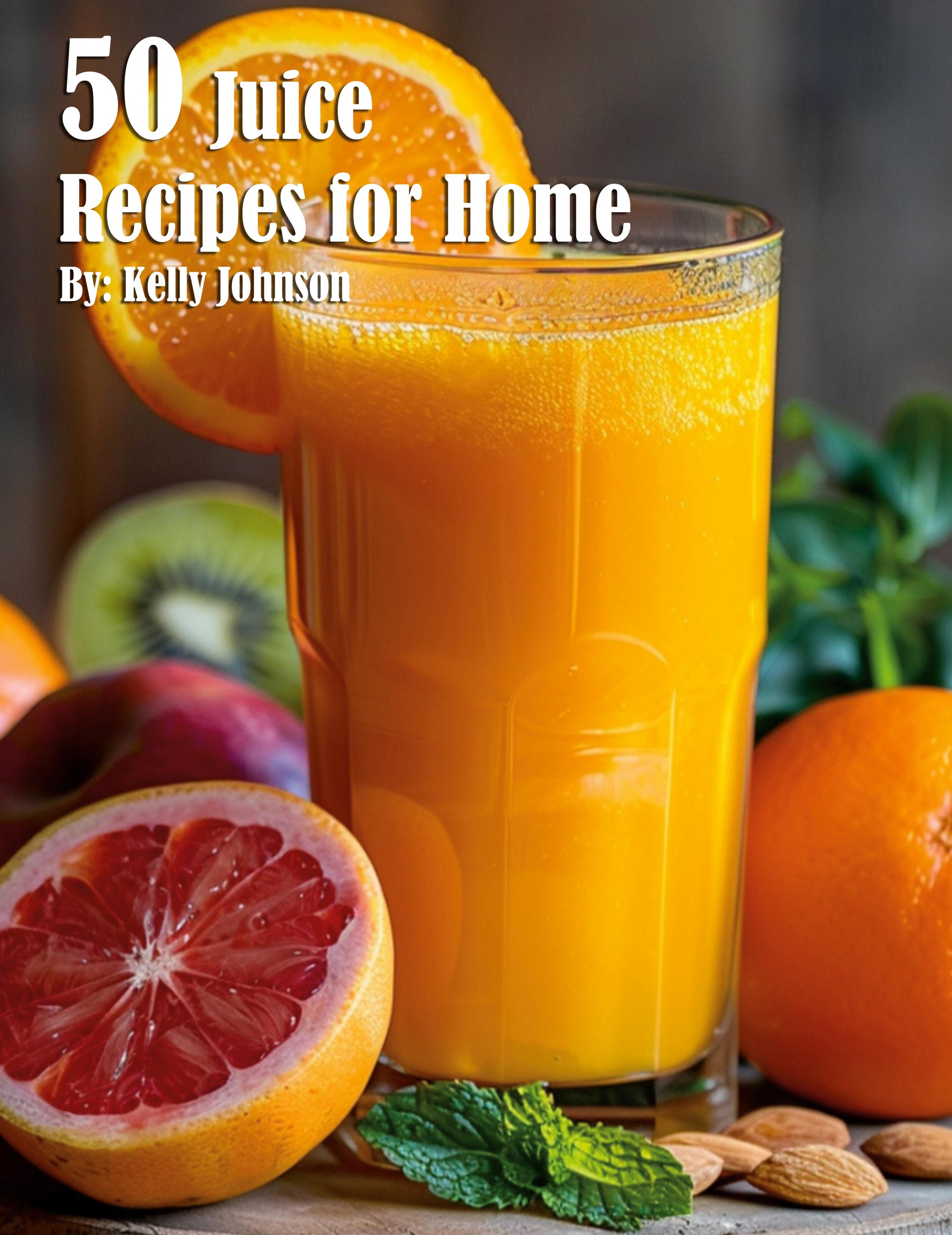 Vorderes Coverbild 50 Juice Recipes for Home