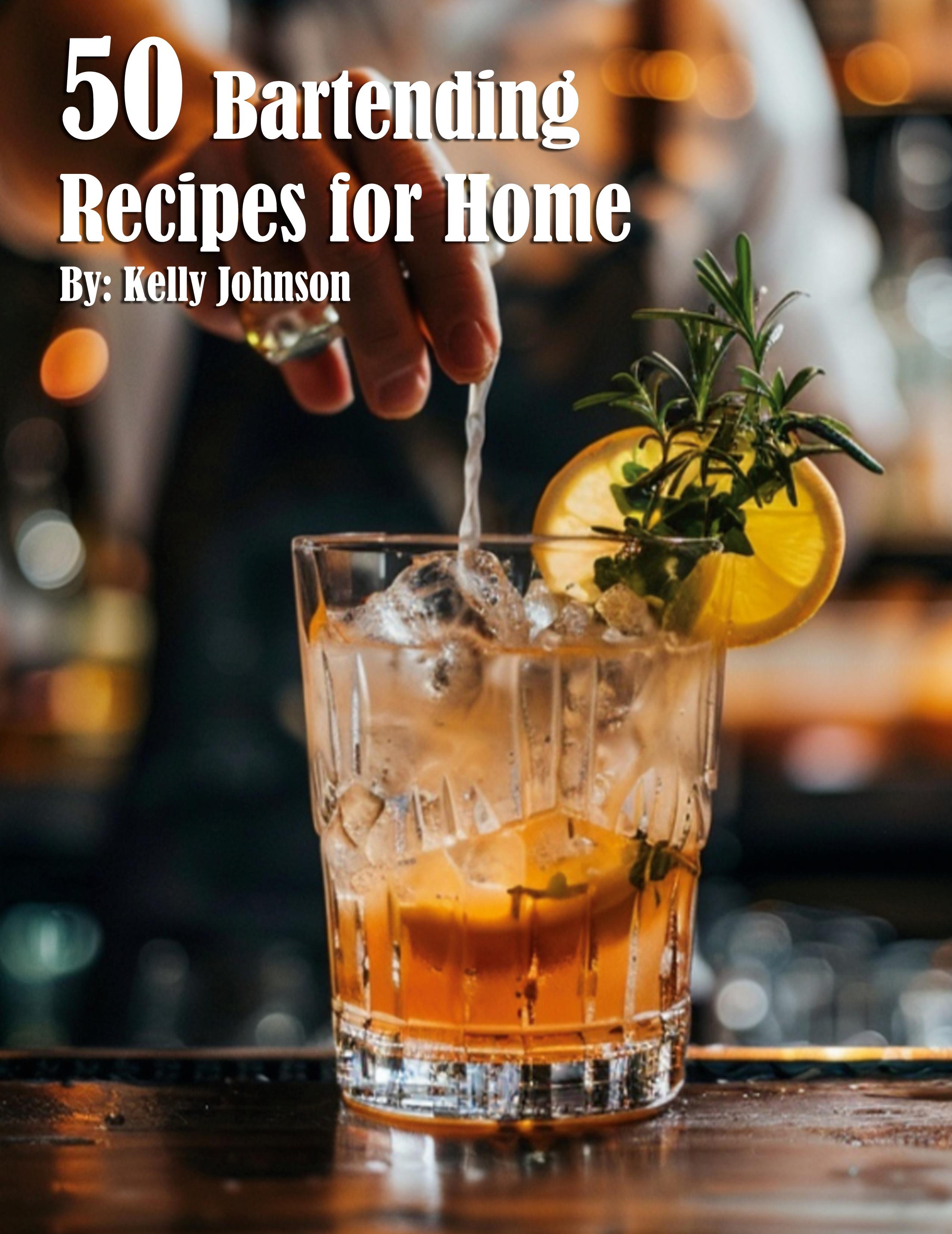 Vorderes Coverbild 50 Bartending Recipes for Home