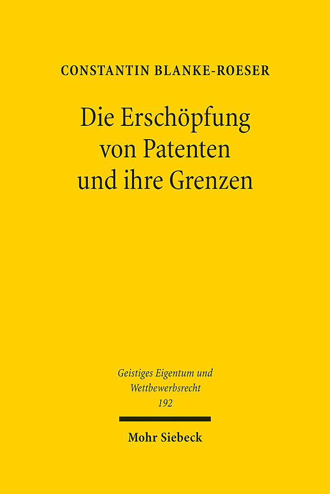 Vorderes Coverbild Die Erschöpfung von Patenten und ihre Grenzen