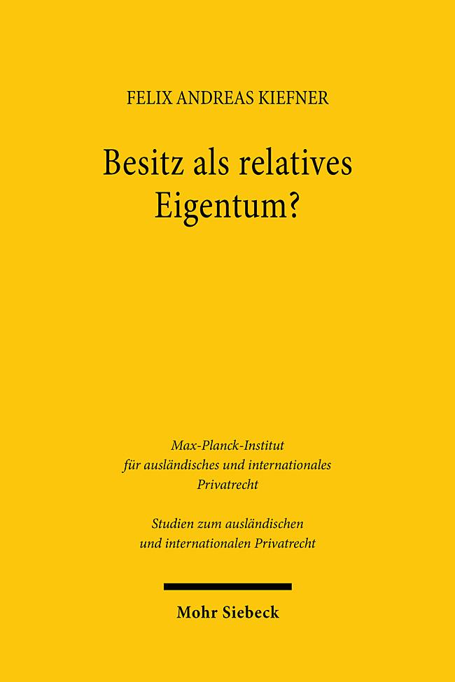Vorderes Coverbild Besitz als relatives Eigentum?