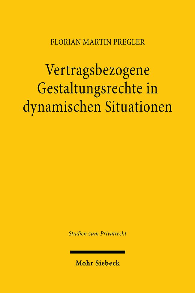 Vorderes Coverbild Vertragsbezogene Gestaltungsrechte in dynamischen Situationen