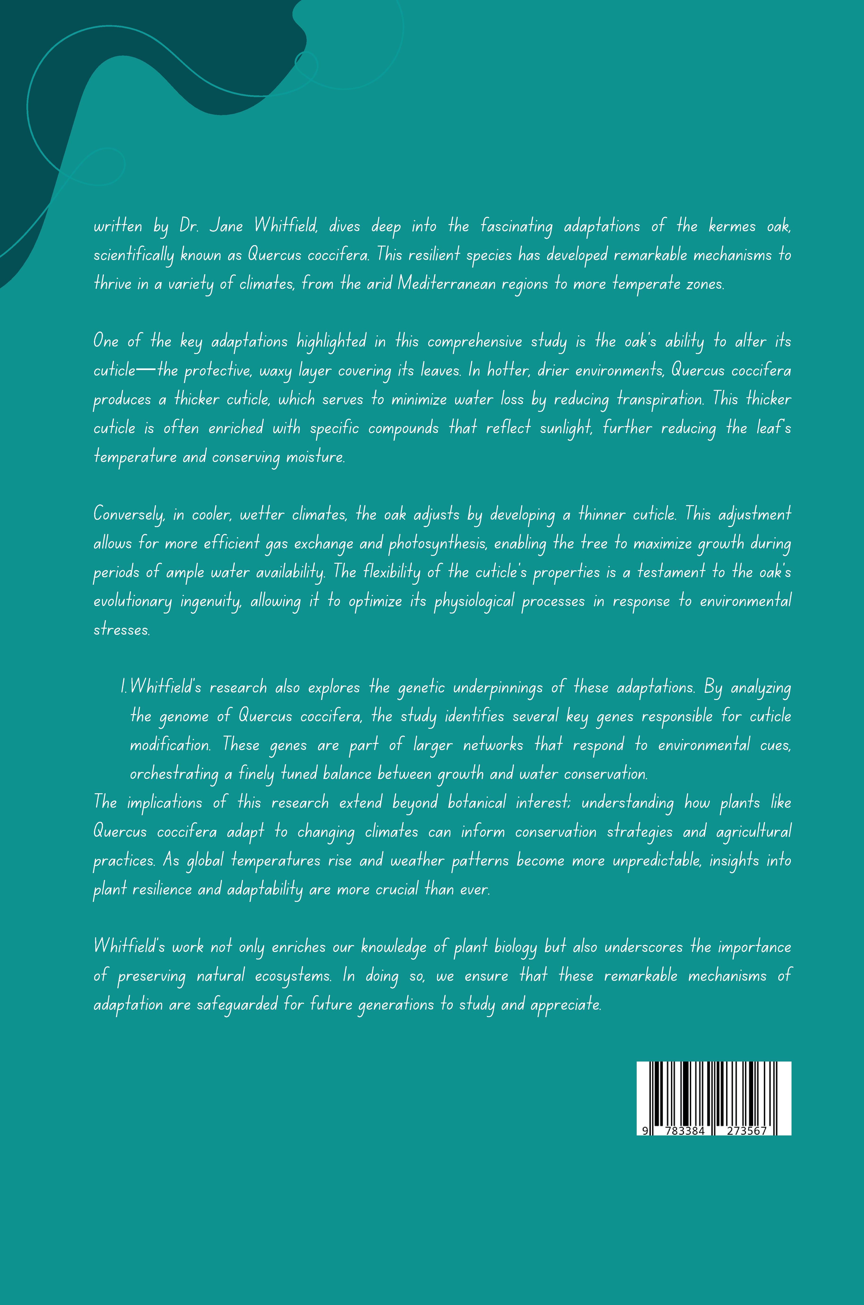 Rückseitencover Environmental Fine-Tuning: How Quercus coccifera Adjusts its Cuticle to Different Climates