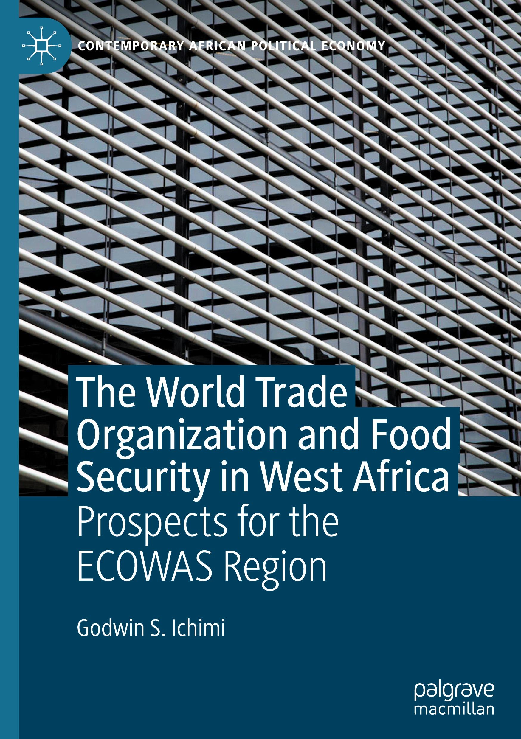 Vorderes Coverbild The World Trade Organization and Food Security in West Africa