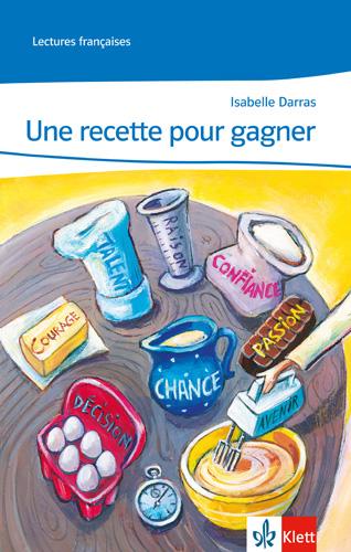 Vorderes Coverbild Une recette pour gagner. Lecture graduée - Niveau 4
