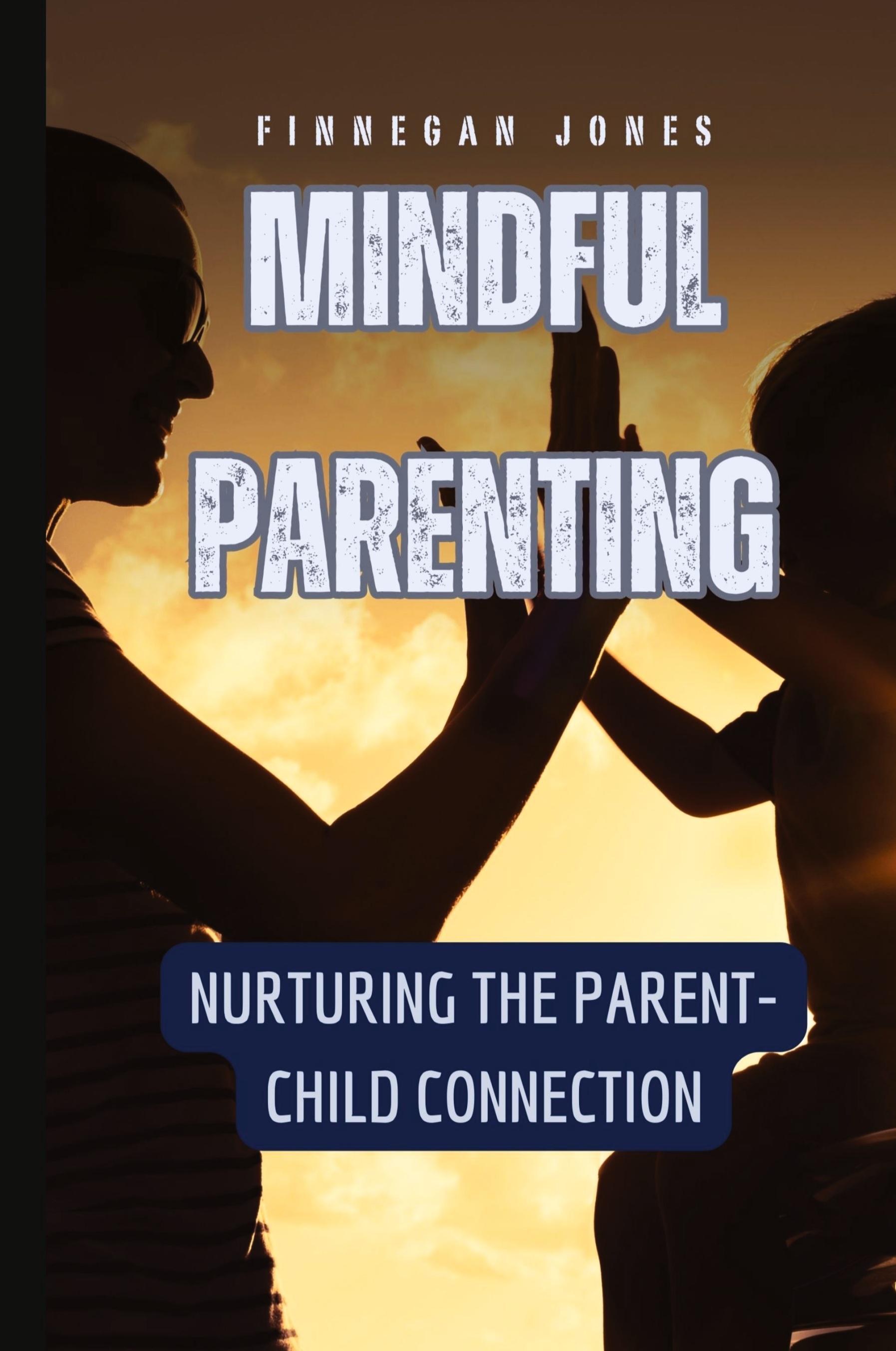 Vorderes Coverbild Mindful Parenting