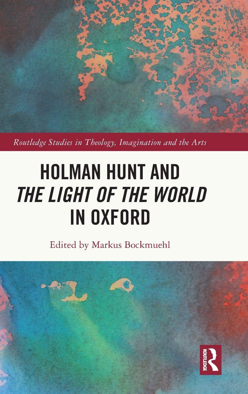 Vorderes Coverbild Holman Hunt and the Light of the World in Oxford