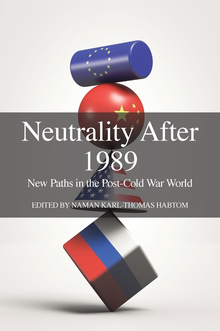 Vorderes Coverbild Neutrality After 1989